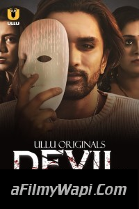 Devil (2024) Ullu Hindi Unrated Web Series