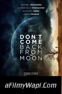 Dont Come Back from the Moon (2019) English Movie