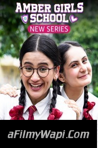 Amber Girls School (2024) Hindi Web Series