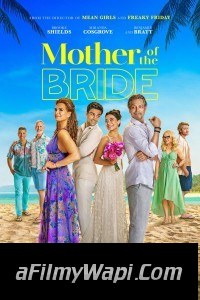 Mother of the Bride (2024) Hollywood Hindi Dubbed