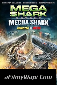 Mega Shark vs Mecha Shark (2014) Hollywood Hindi Dubbed