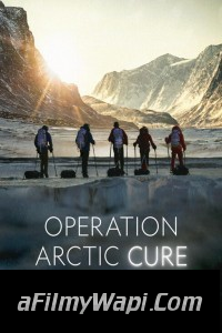 Operation Arctic Cure (2024) Hollywood Hindi Dubbed