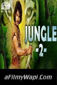 Jungle 2 (2019) South Indian Hindi Dubbed Movie