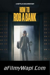 How to Rob a Bank (2024) Hollywood Hindi Dubbed