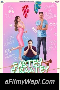 Fastey Fasaatey (2019) Bollywood Movie