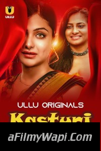 Kasturi (2024) Part 2 Ullu Hindi Short Film