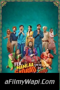 Fer Mamlaa Gadbad Hai (2024) Punjabi Movie