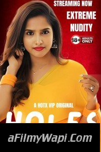 Holes (2024) HotX Hindi Short Film