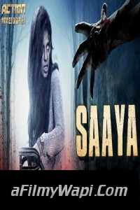 Saaya (2019) South Indian Hindi Dubbed Movie