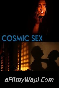 Cosmic Sex (2015) Bengali Movie