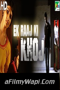 Ek Raaj Ki Khoj (2019) South Indian Hindi Dubbed Movie