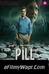 Pill (2024) Hindi Web Series