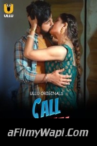 Call Me Part 2 (2024) Ullu Hindi Unrated Web Series