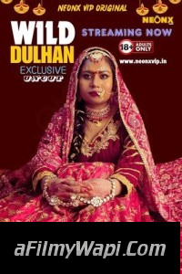 Wild Dulhan (2024) NeonX Hindi Short Film