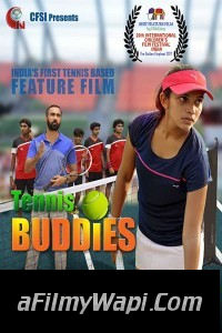 Tennis Buddies (2019) Bollywood Movie