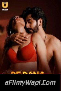 De Dana Dan (2024) Part 2 Ullu Hindi Unrated Web Series