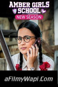 Amber Girls School (2024) Season 2 Hindi Web Series