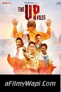 The U P Files (2024) Hindi Movie