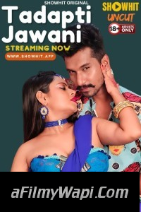 Tadapti Jawani (2024) ShowHit Hindi Short Film