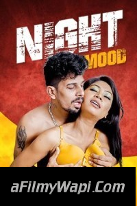 Night Mood (2024) FansLove Hindi Short Film