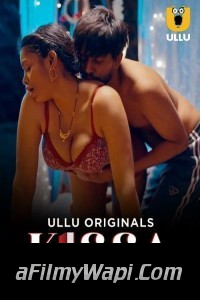 Kissa (2024) Ullu Hindi Unrated Web Series