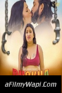 Dhokha (2024) Feneo Movies Hindi Unrated Web Series