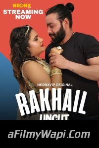 Rakhail (2024) NeonX Hindi Short Film