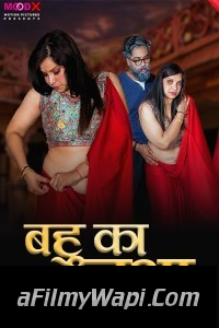 Bahu Ka Nasha (2024) MoodX Hindi Short Film