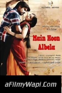 Main Hoon Albela (2019) South Indian Hindi Dubbed Movie