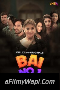 Bai No 1 (2024) ChillX Hindi Unrated Web Series