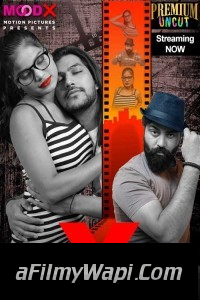 Director X (2024) MoodX Hindi Unrated Web Series