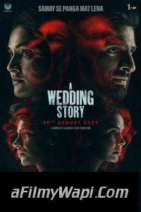 A Wedding Story (2024) Hindi Movie