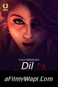 Dil Sambhal Ja Zara (2024) Ullu Hindi Unrated Web Series