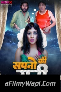 Sapno Ki Raani (2024) MoodX Hindi Unrated Web Series