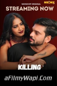 Killing Attraction (2024) NeonX Hindi Short Film