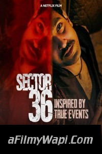 Sector 36 (2024) Hindi Movie