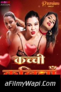 Kachi Kaliya (2024) MoodX Hindi Short Film