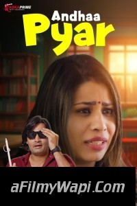 Andha Pyar (2024) TadkaPrime Hindi Short Film