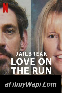 Jailbreak Love On The Run (2024) Hollywood Hindi Dubbed