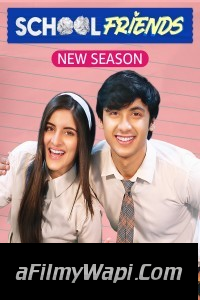 School Friends (2024) Season 2 Hindi Web Series