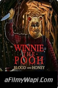 Winnie-the-Pooh Blood and Honey (2023) Hollywood Hindi Dubbed