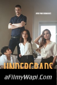 Undergrads (2024) Tagalog Movie