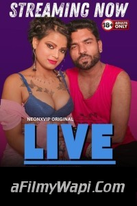 Live (2024) NeonX Hindi Short Film