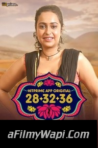 28 32 36 (2024) Part 2 HitPrime Hindi Unrated Web Series