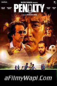 Penalty (2019) Bollywood Movie