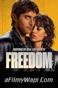 Freedom (2024) Hollywood Hindi Dubbed