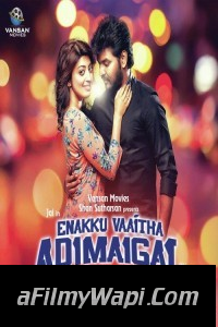 Enakku Vaaitha Adimaigal (2019) South Indian Hindi Dubbed Movie