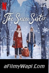 The Snow Sister (2024) Hollywood Hindi Dubbed