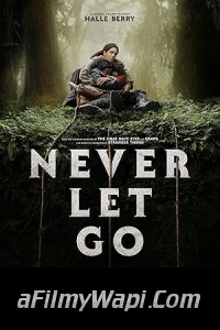 Never Let Go (2024) Hollywood Hindi Dubbed