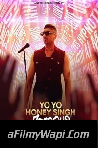 Yo Yo Honey Singh Famous (2024) Hindi Movie